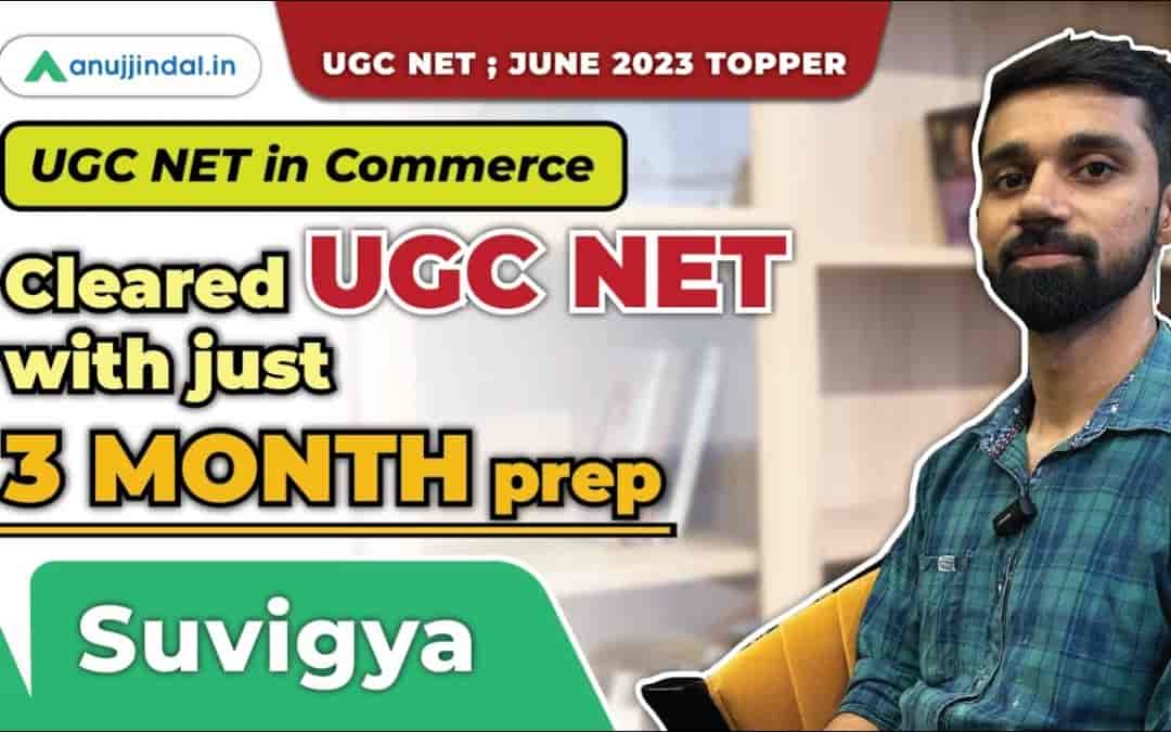 Success journey of UGC NET Topper Suvigya Kumar in first attempt