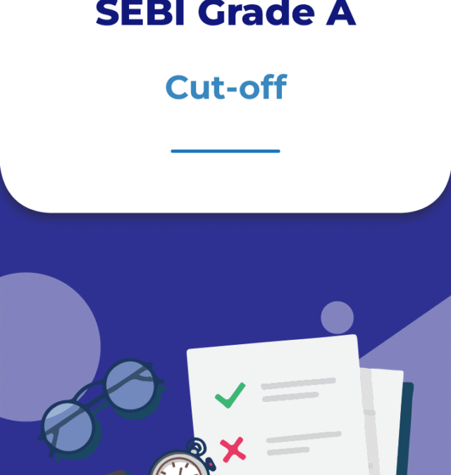 SEBI Grade A Cut off