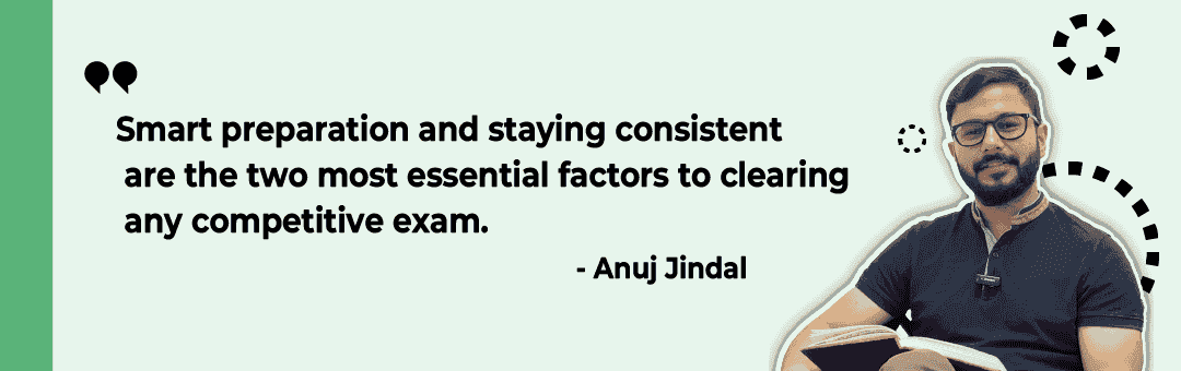 “Smart preparation and staying consistent are the two most essential factors to clearing any competitive exam Quote Sources to refer for GA section