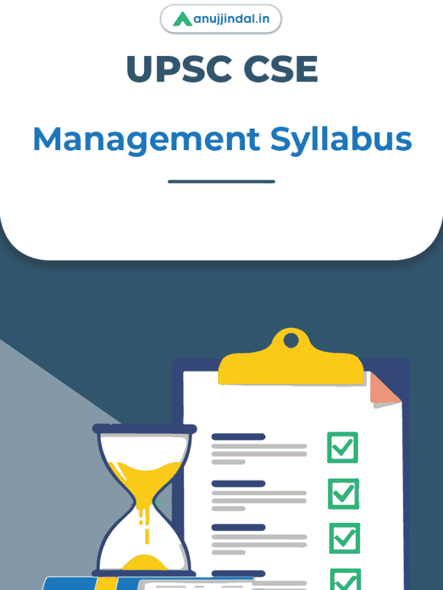 UPSC CSE Optional Management Syllabus - Anuj Jindal