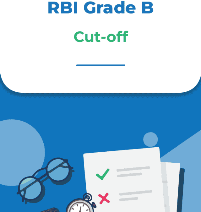 RBI Grade B Cut Offs 2024-23 – Phase 1, Phase 2 & Final