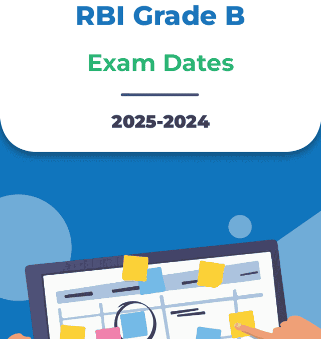 RBI Grade B  2025-2024 Important Dates