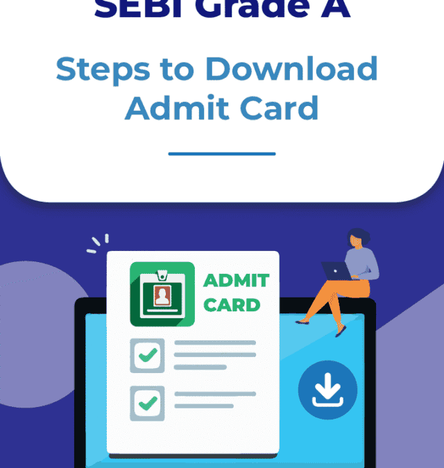 SEBI Grade A Steps to download Admit Card