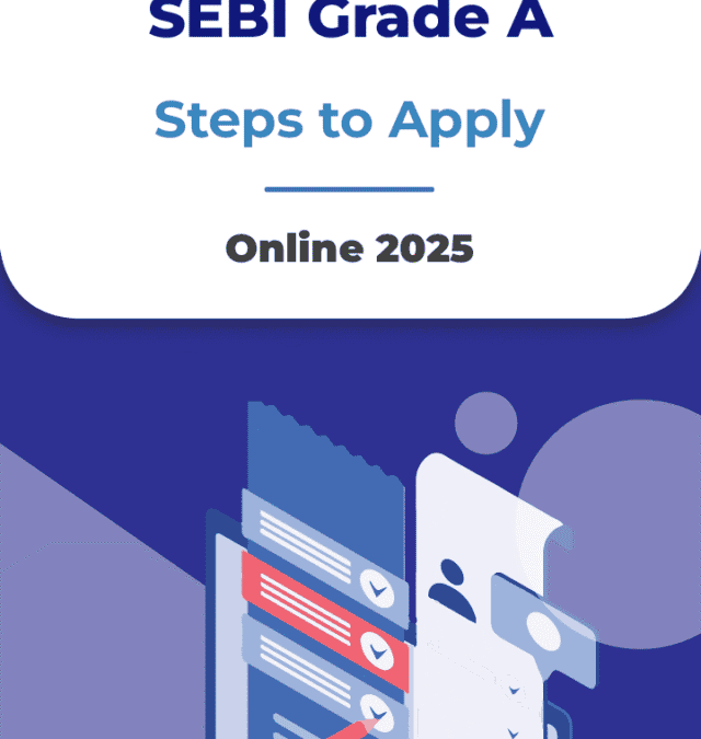 SEBI Grade A Steps to Apply Online 2025