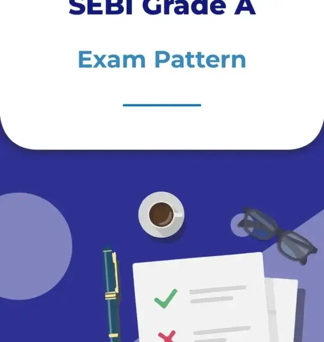 SEBI Grade A Exam Pattern