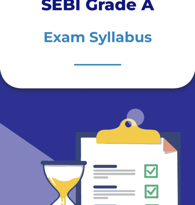 SEBI Grade A Phase 1 & 2 Syllabus