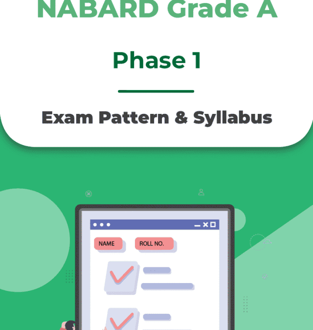 NABARD Grade A 2025 Phase 1 Exam Pattern & Syllabus