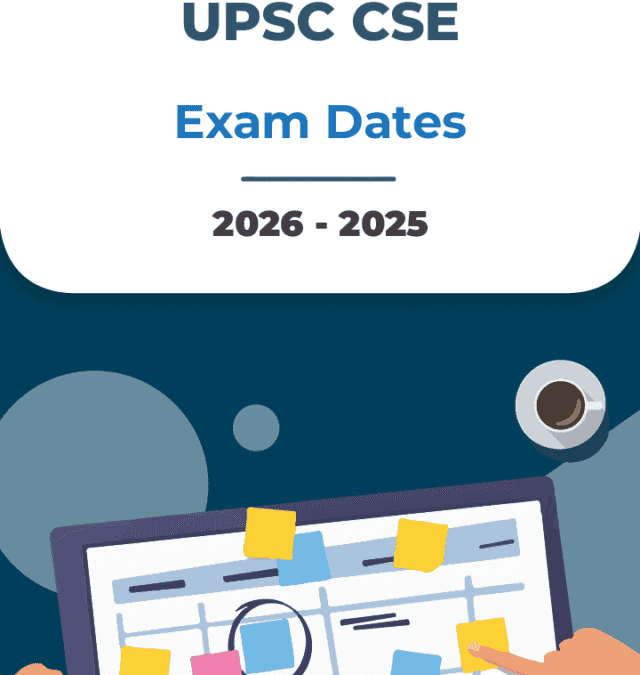 UPSC CSE 2026 – 2025 Important Dates